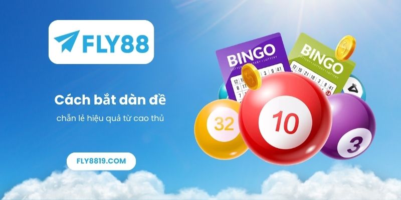 Cách bắt dàn đề chẵn lẻ hiệu quả từ cao thủ